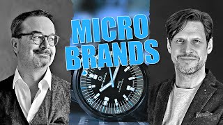 Mythos Microbrands: teuer, überflüssig, reine Marketingmasche?