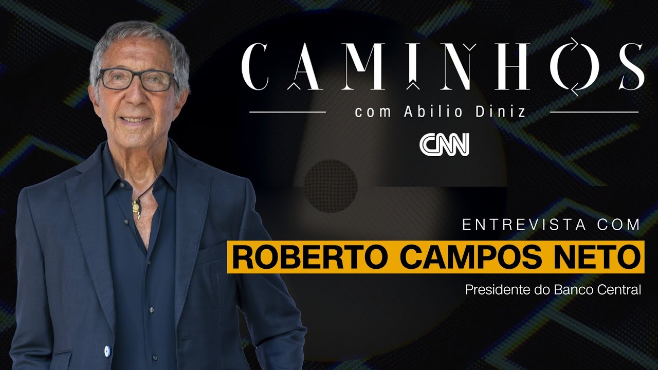 Entrevista com Roberto Campos Neto | CAMINHOS COM ABILIO DINIZ - 12/05/2023