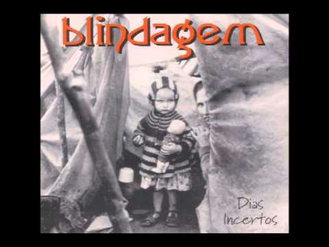 Blindagem - 1997 - Dias Incertos [Completo]