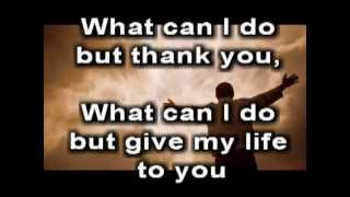 What Can I Do -Paul Baloche