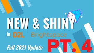 D2L Brightspace Fall 2021 Update - Accommodations