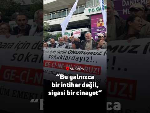 Tüm Emekliler Sendikası: Bu yalnızca bir intihar değil, siyasi bir cinayet