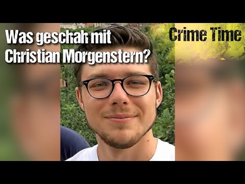 Was geschah mit Christian Morgenstern? | Crime Time (TRUE CRIME; Echte Kriminalfälle)