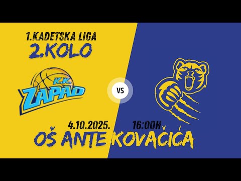 1.KADETSKA LIGA - 2.KOLO - KK ZAPAD - KK MEDVESCAK