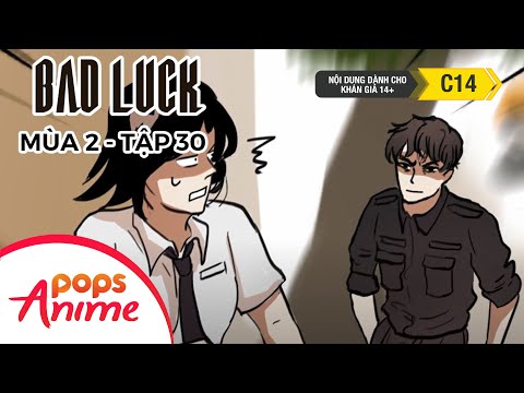Bad Luck Mùa 2 - Tập 30 - Đi Tìm Con An - Lời Nguyền Tuổi 17