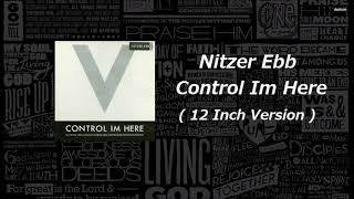 Nitzer Ebb - Control Im Here