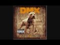 DMX - Get It On The Floor Lyrics [HD] 