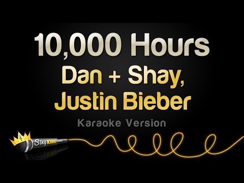 Dan + Shay, Justin Bieber - 10,000 Hours (Karaoke Version)