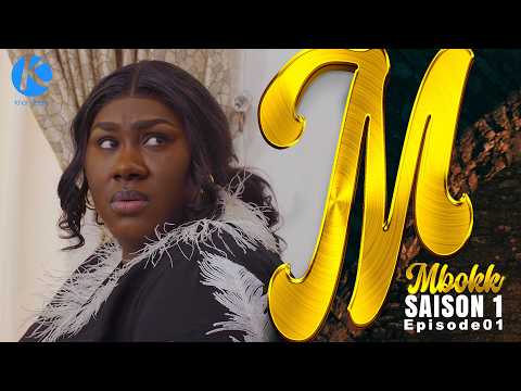 SERIE - MBOKK- EPISODE 1 - **VOSTFR**