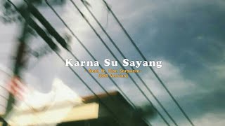 Download lagu near ft dian sarowera - karna su sayang (ska version) | speed up mp3