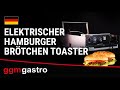 Commercial Hamburger Rolls Toaster – 2.2 kW - 50–300 °C - Contact Grill - Flat Cast-Iron Plates