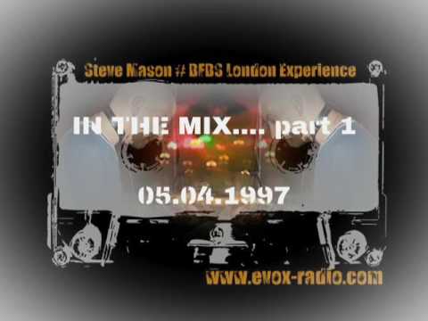 Steve Mason Experience In the Mix (part1)05.04.1997
