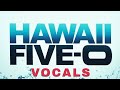 Hawaii Five-0 Vocals - Keith Power
