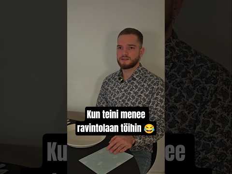 Kun teini menee ravintolaan töihin 😂 #koulu #huumori #hauska #opettaja #teini