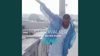 You Never Know (Remix)