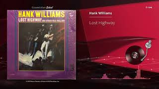 Hank Williams - Lost Highway |[ Honky-Tonk ]| 1949
