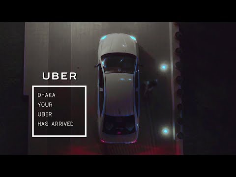 Uber | Dhaka Your Uber Has Arrived