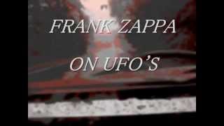 FRANK ZAPPA ON UFO'S