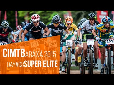 CIMTB Araxá 2015 - XCO Super Elite