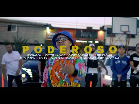 Poderoso- Hecnaboy Ft The Clown ,Basty corvalan ,Victor la voz, Adn, guazon, GhelloB (DORIAN JACOB)
