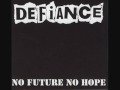 Defiance - Police Oppression