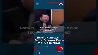 Ternyata Hendra Kurniawan Pernah Bocorkan Pesan WA Putri Candrawathi dan Yosua, Begini Isinya