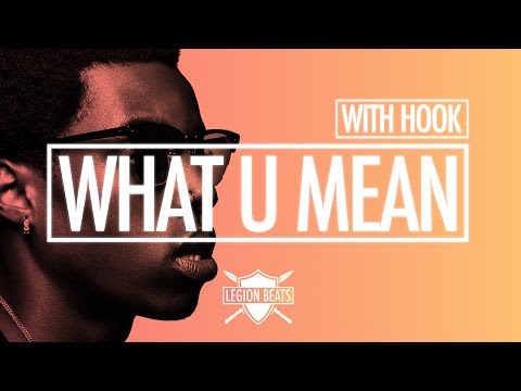 Roy Woods Type Beat - "What U Mean" with Hook by June B Prod. Legion Beats