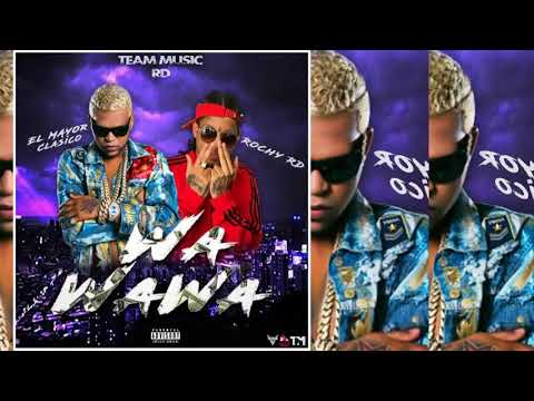 Rochy RD X El Mayor Clásico   WawaWa Rap 2018 Audio Oficial