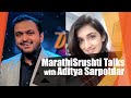 Marathisrushti Talks | Filmmaker Aditya Sarpotdar Interview - Part-01