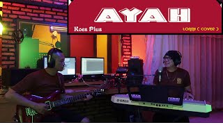 Download lagu AYAH - Koes Plus - COVER by Lonny mp3