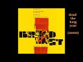 Broadcast - dead the long year -