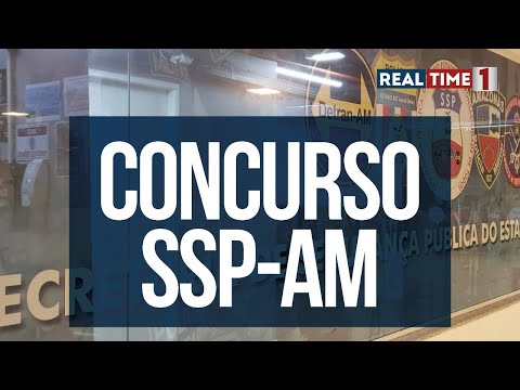 Concurso SSP-AM: inscrições começam nesta tarde de segunda-feira (13)