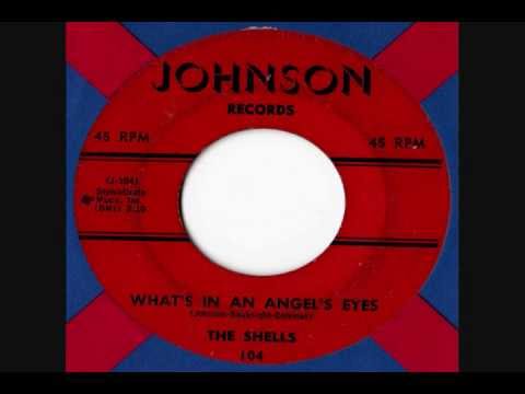 The Shells - What's In An Angels Eyes