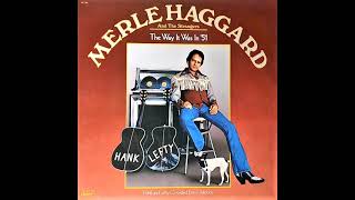 The Way It Was In &#39;51 , Merle Haggard , 1978