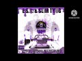 E.S.G., Slim Thug - "WATCH OUT" (ft. H.A.W.K.) (Chopped, Dripped & Slowed by DJ KN$-KZ806)