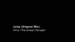 Chris The Greek Panaghi - Jump - Original Mix