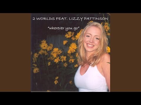 Wherever You Go (Melody Mix)