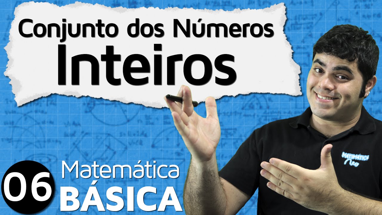 Conjunto dos Números Inteiros | MAB #6