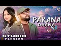 Parana Dhana New Sambalpuri Song Studio Version Kamaleshh Chakrabortyy Sanju Mohanty Ratan