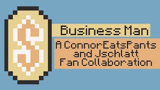 Business Man: A ConnorEatsPants and Jschlatt Fan Collaboration