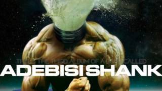 Adebisi Shank - Big Unit