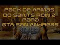 • [GTA SA] - Pack Weapons Saints Row 2 - ŦÐÐ 