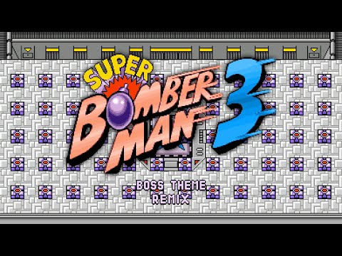 Super Bomberman 3 - Boss Theme (wolfguarder Remix)