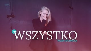 Musik-Video-Miniaturansicht zu Wszystko Songtext von Kaśka Sochacka