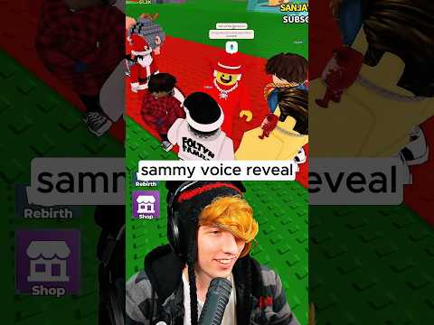 SAMMY VOICE REVEAL