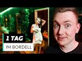 1 Tag Im Bordell So Ist Es Wirklich