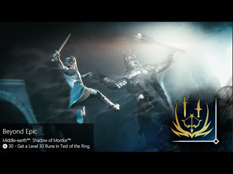 EnemyBritBomber's "Beyond Epic" Achievement Guide Middle Earth Shadow of Mordor.