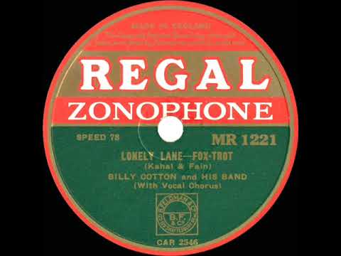 1934 Billy Cotton - Lonely Lane (Ivor Rich, vocal)