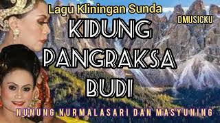 Download lagu KIDUNG PANGRAKSA BUDI - NUNUNG NURMALASARI & MASYUNING || Lagu Kliningan Sunda @Dmusicku mp3 Download lagu KIDUNG PANGRAKSA BUDI - NUNUNG NURMALASARI & MASYUNING || Lagu Kliningan Sunda @Dmusicku mp3