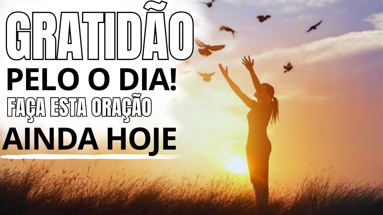 AGRADEÇA A DEUS ANTES | E VEJA O MILAGRE ACONTECER.